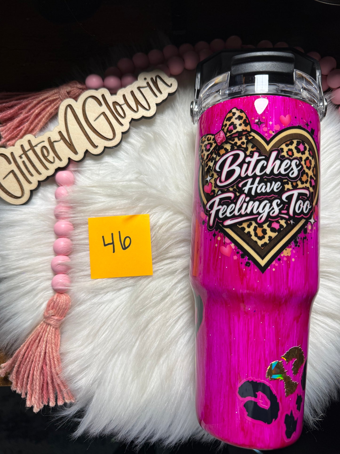 46. 30 oz Tri-Sip – Woodgrain Pink w/ “Bitches Have Feelings too” decal