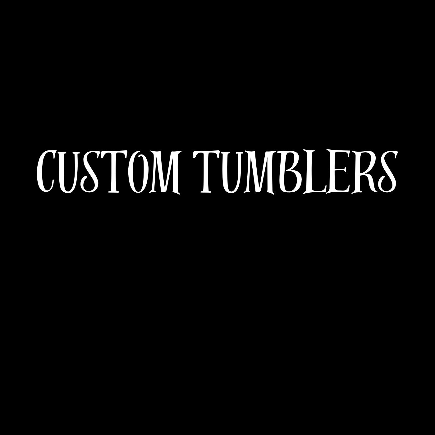 Custom Glitter and Alcohol Ink Tumblers